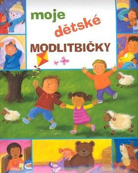 Moje dětské modlitbičky - Goodings Christina