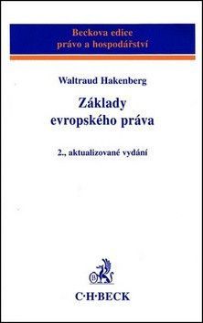 Základy evropského práva - Hakenberg Waltraud