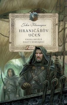 Hraničářův učeň Halt v nebezpečí - Flanagan John
