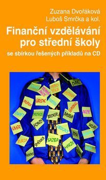 Finanční vzdělávání pro střední školy se sbírkou řešených příkladů na CD