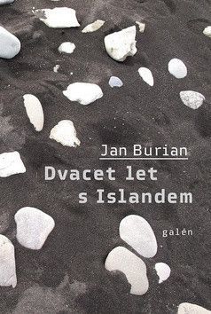 Burian Jan Dvacet let s Islandem