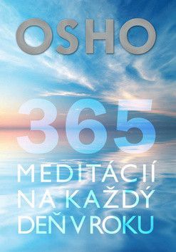 365 meditácií na každý deň v roku - Osho