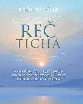 Reč ticha - Tolle Eckhart