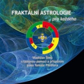 Fraktální astrologie pro každého - Šíma Vladislav