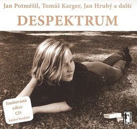 Despektrum - Hrubý Jan, Potměšil Jan, Karger Tomáš