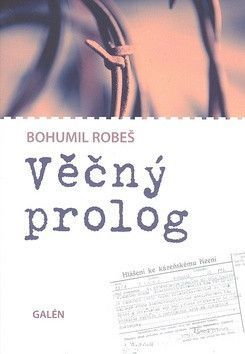Věčný prolog - Robeš Bohumil