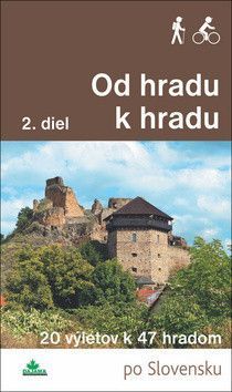 Od hradu k hradu, 1. diel - neuveden