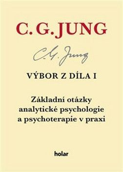 Výbor z díla I - Jung Carl Gustav
