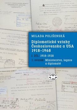 Diplomatické vztahy Československa a USA - Polišenská Milada