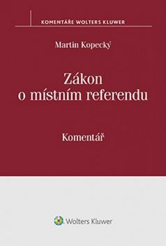 Zákon o místním referendu - Kopecký Martin