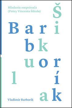 Hľadanie rozprávača - Barborík Vladimír