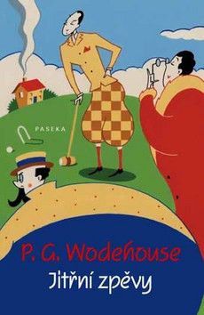 Jitřní zpěvy
					 - Wodehouse Pelham Grenville