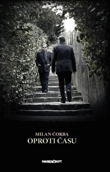 Oproti času - Čorba Milan