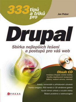 333 tipů a triků pro Drupal - Polzer Jan