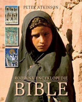 Rodinná encyklopedie Bible - Atkinson Peter