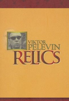 Relics - Pelevin Viktor