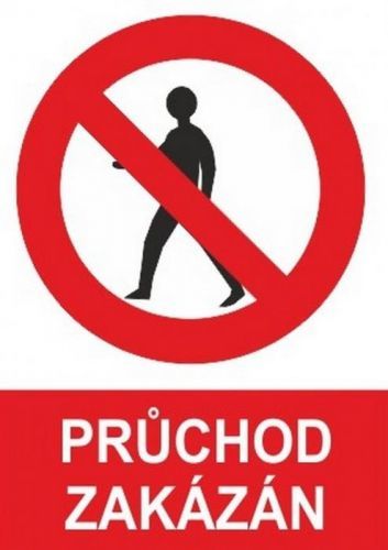 Průchod zakázán - plastová tabulka A4