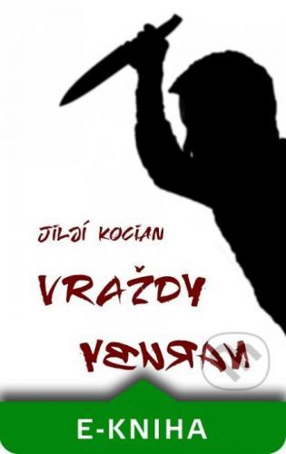 Vraždy naruby - Jiljí Kocian