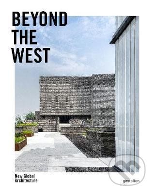 Beyond the West - Gestalten Verlag