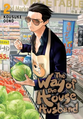 The Way of the Househusband (Volume 2) - Kousuke Oono