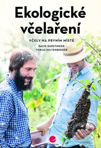Ekologické včelaření - David Gerstmeier, Tobias Miltenberger