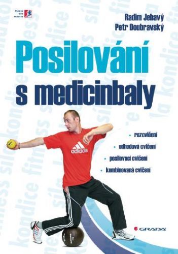 Posilování s medicinbaly - Radim Jebavý, Petr Doubravský - e-kniha