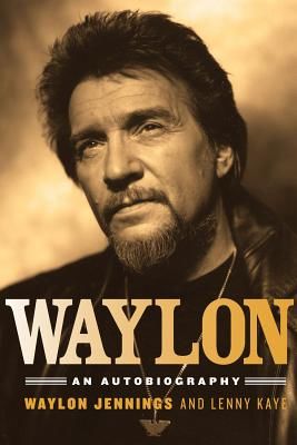 Waylon: An Autobiography (Jennings Waylon)(Paperback)