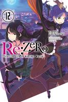 re:Zero Starting Life in Another World, Vol. 12 (light novel) (Nagatsuki Tappei)(Paperback / softback)