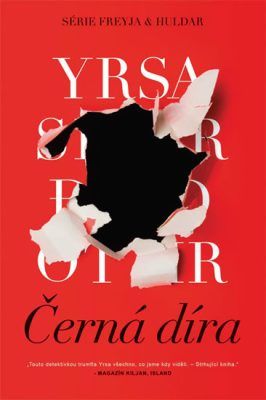 Černá díra - Yrsa Sigurdarđóttir - e-kniha