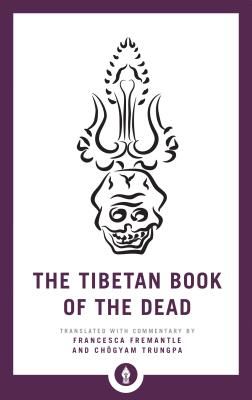 Tibetan Book of the Dead - The Great Liberation through Hearing in the Bardo (Itallie Jean-Claude Van)(Paperback / softback)
