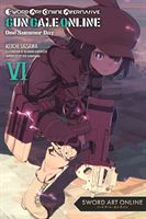 Sword Art Online Alternative Gun Gale Online, Vol. 6 (light novel) (Kawahara Reki)(Paperback / softback)