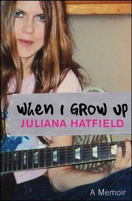When I Grow Up (Hatfield Juliana)(Pevná vazba)