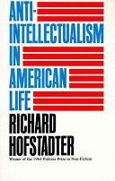 Anti-intellectualism in American Life (Hofstadter Richard)(Paperback)