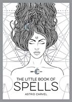 Little Book of Spells - An Introduction to White Witchcraft (Carvel Astrid)(Paperback / softback)