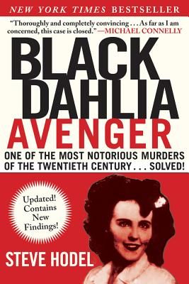 Black Dahlia Avenger: A Genius for Murder: The True Story (Hodel Steve)(Paperback)