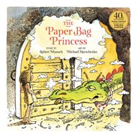 Paper Bag Princess 40th anniversary edition (Munsch Robert)(Pevná vazba)
