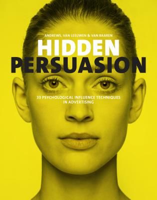 Hidden Persuasion: 33 Psychological Influences Techniques in Advertising(Paperback)