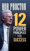 12 Power Principles for Success (Proctor Bob)(Pevná vazba)