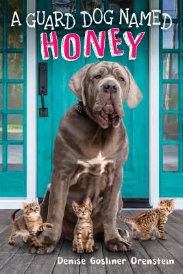 Guard Dog Named Honey (Orenstein Denise Gosliner)(Pevná vazba)