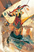 Die Volume 2: Split the Party (Gillen Kieron)(Paperback / softback)