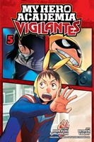 My Hero Academia: Vigilantes, Vol. 5 (Furuhashi Hideyuki)(Paperback / softback)