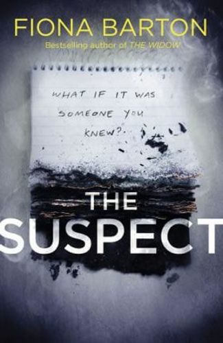 Barton Fiona: The Suspect : From The No. 1 Bestselling Author Of Richard & Judy Book Club Hit The Ch