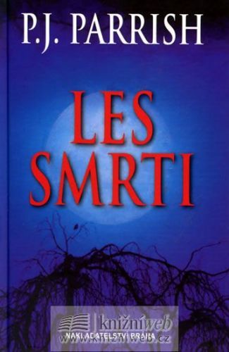 Parrish P.J.: Les Smrti