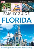Family Guide Florida (DK Travel)(Paperback / softback)