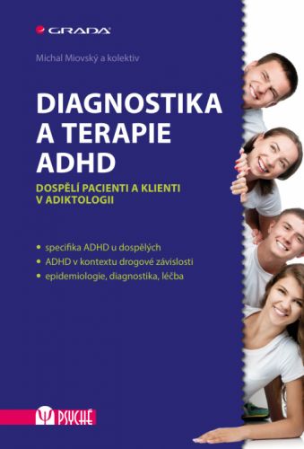 Diagnostika a terapie ADHD - Michal Miovský, kolektiv a - e-kniha