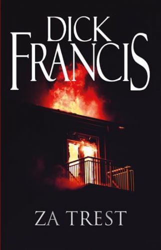 Francis Dick: Za Trest