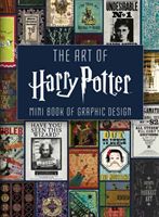 Art of Harry Potter - Mini Book of Graphic Design (Insight Editions)(Pevná vazba)