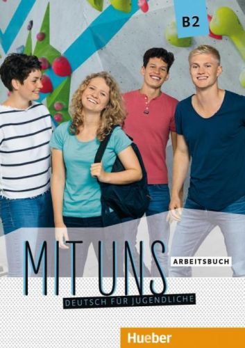 Mit uns B2. Arbeitsbuch (Seuthe Christiane)(Paperback)(v němčině)