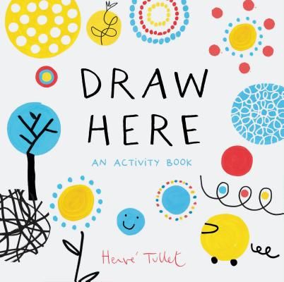 Draw Here (Tullet Herve)(Paperback / softback)