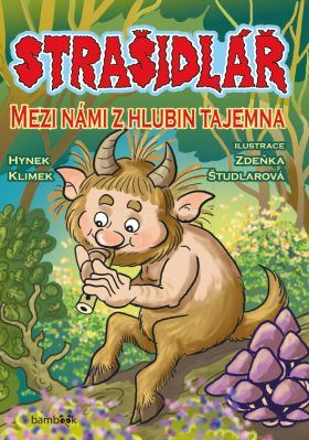 Strašidlář - Mezi námi z hlubin tajemna - Zdeňka Študlarová, Hynek Klimek - e-kniha